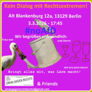 Gegen Biedermeier*innen und Brandstifter*innen der #noAfD